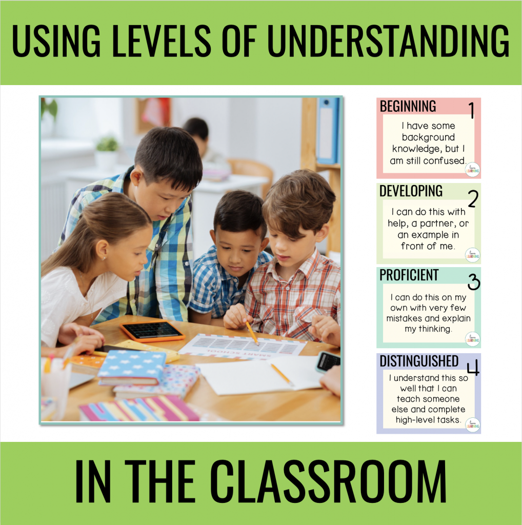 how-to-use-levels-of-understanding-in-your-classroom-love-learning