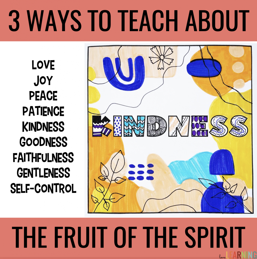 3 ways to teach kids or youth about the fruit of the spirit from the Bible